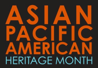 Asian-American Pacific Islander Heritage Month
